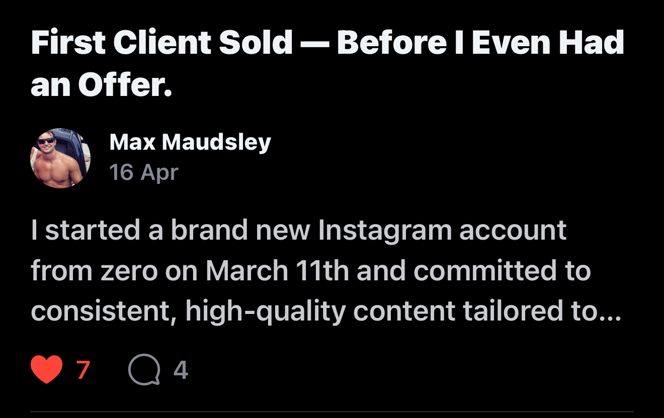 Max Maudsley — first client sold from a brand new account